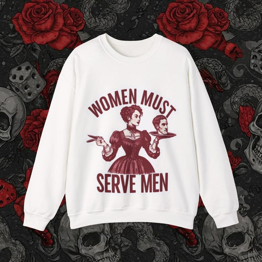 "Women Must Serve Men" Vintage Graphic Crew neck